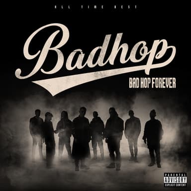Last Party Never End (feat. Tiji Jojo, YZERR, Vingo & Yellow Pato) - BAD HOP, Tiji Jojo, YZERR, Vingo, Yellow Pato カバー画像