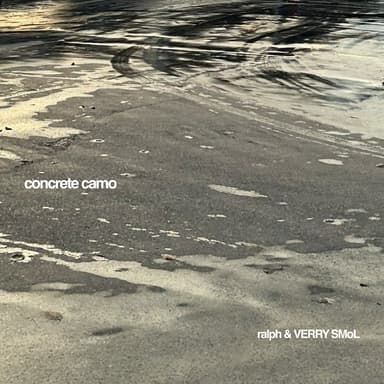 concrete camo (feat. VERRY SMoL) - Ralph, VERRY SMoL カバー画像